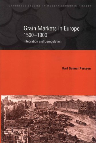 Grain Markets in Europe, 1500 1900