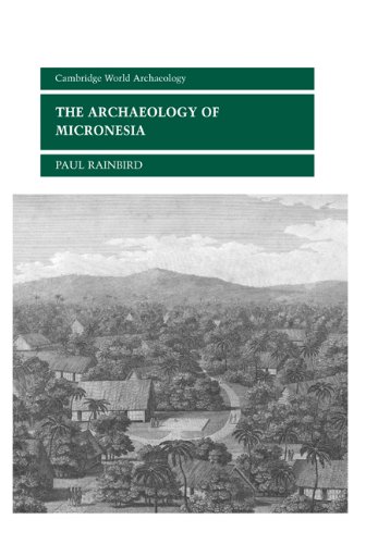 The Archaeology of Micronesia