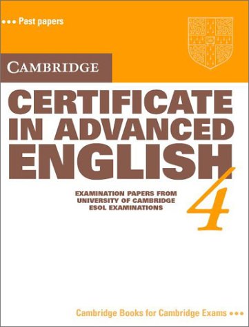 Cambridge Certificate in Advanced English 4 Student's Book