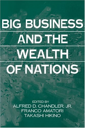 Big Business and the Wealth of Nations