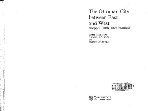 The Ottoman City Between East and West