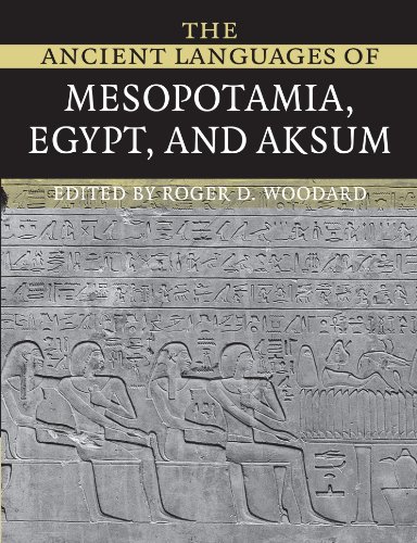 The Ancient Languages of Mesopotamia, Egypt and Aksum