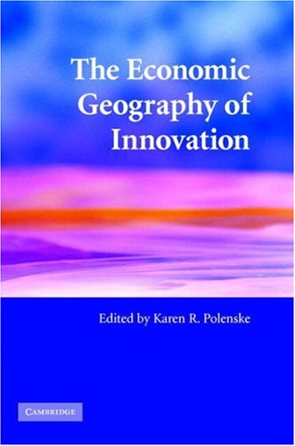 The Economic Geography of Innovation