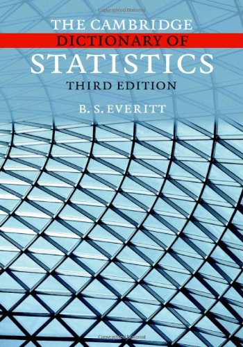 The Cambridge Dictionary of Statistics