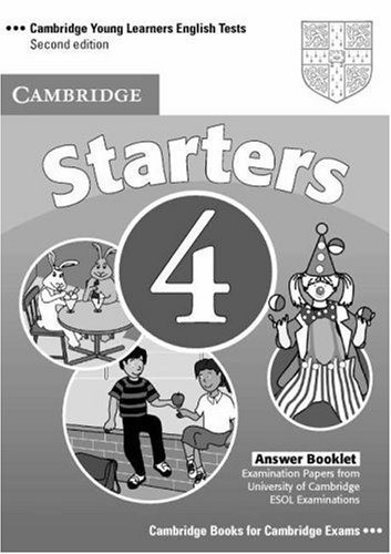 Cambridge Young Learners English Tests Starters 4 Answer Booklet