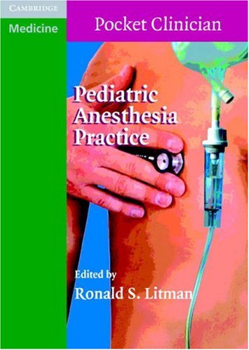 Pediatric Anesthesia Practice