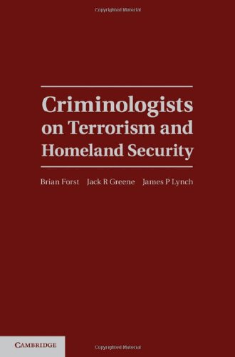 Criminologists on terrorism and homeland security