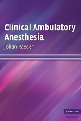 Clinical Ambulatory Anesthesia