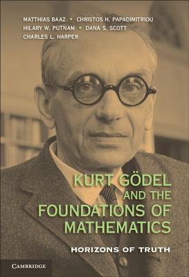 Kurt Gödel and the Foundations of Mathematics