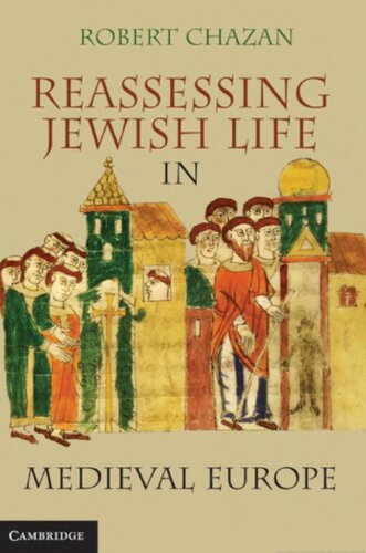 Reassessing Jewish Life in Medieval Europe