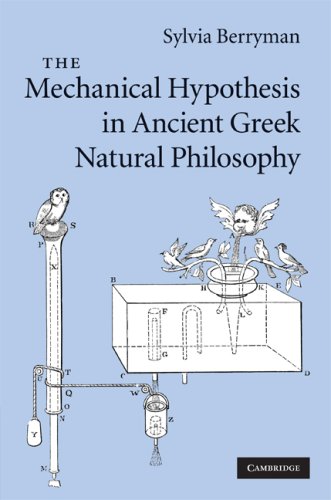 The Mechanical Hypothesis in Ancient Greek Natural Philosophy