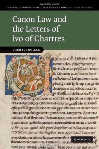 Canon Law and the Letters of Ivo of Chartres