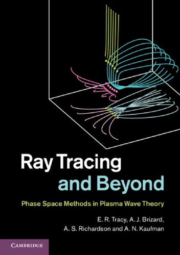 Ray Tracing and Beyond