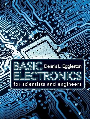 Basic Electronics for Scientists and Engineers