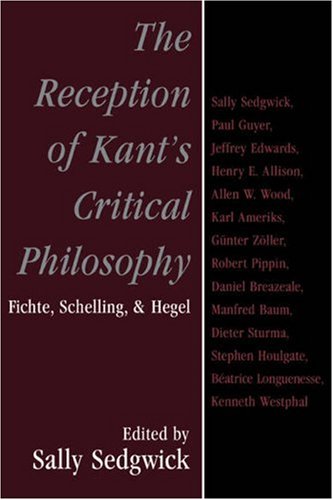 The Reception of Kant's Critical Philosophy