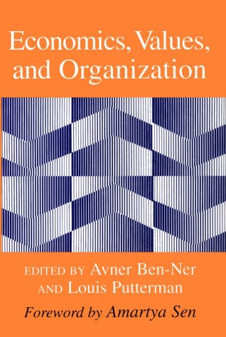 Economics, Values, and Organization