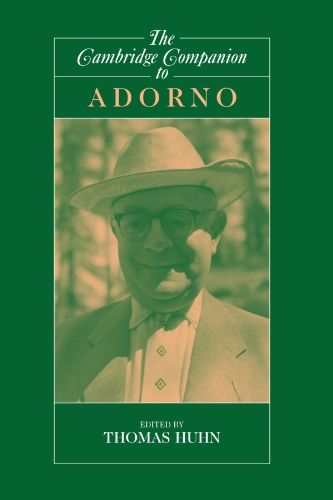 The Cambridge Companion to Adorno