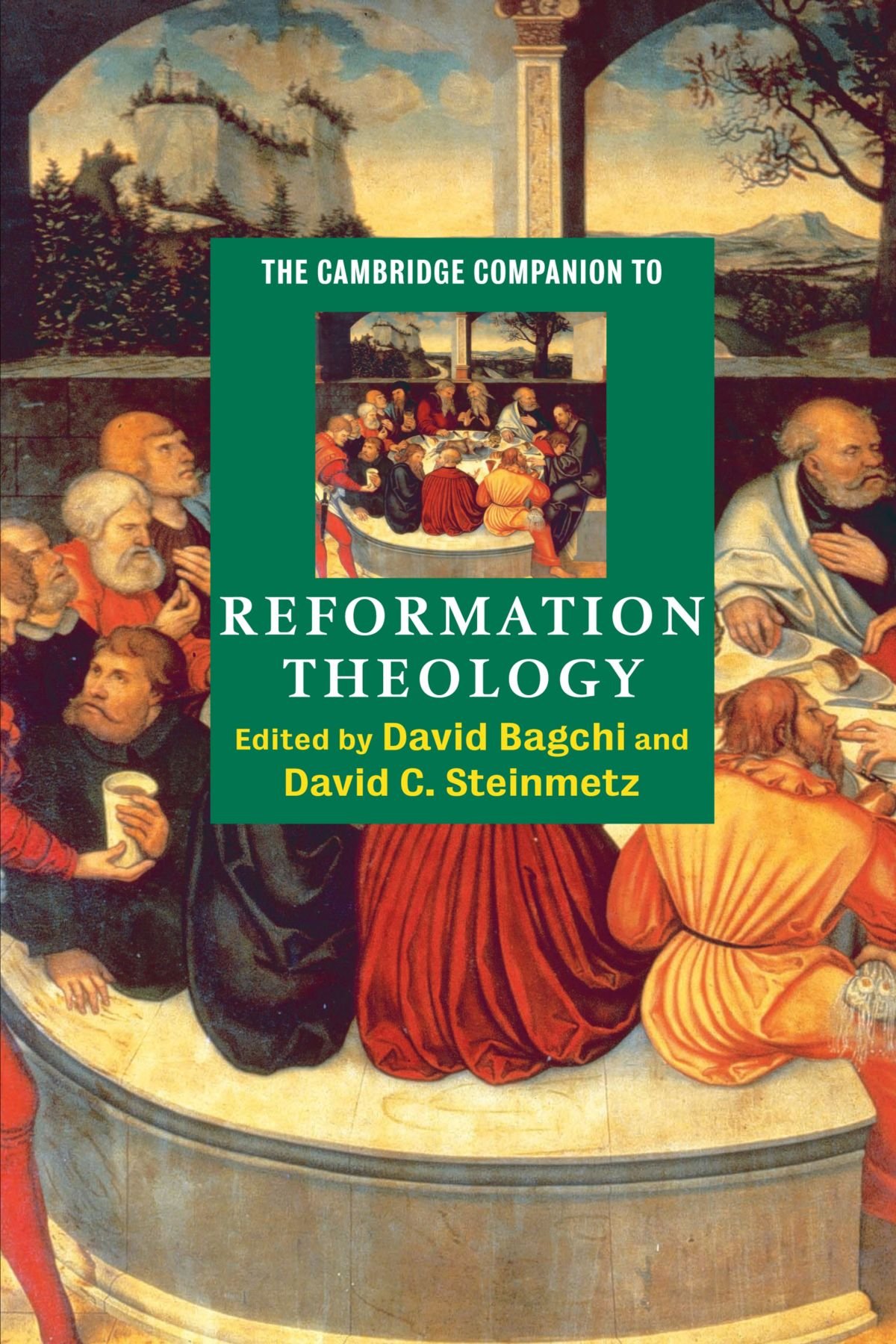 The Cambridge Companion to Reformation Theology