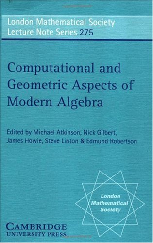 Computational and Geometric Aspects of Modern Algebra