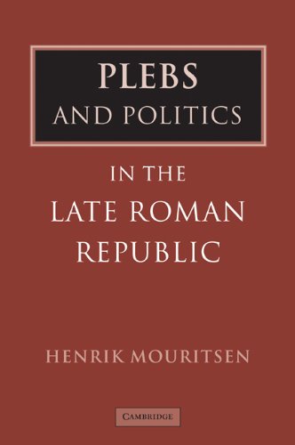 Plebs and Politics in the Late Roman Republic