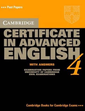 Cambridge Certificate In Advanced English. Examination Papers From The University Of Cambridge Local Examinations Syndicate