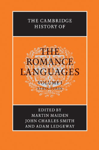 The Cambridge History of the Romance Languages, Volume 1