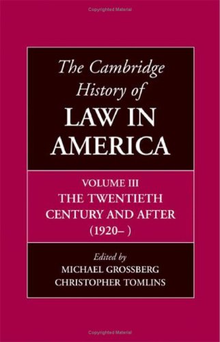 The Cambridge History of Law in America, Volume 3