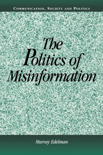 The Politics of Misinformation