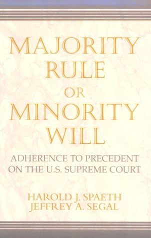 Majority Rule or Minority Will