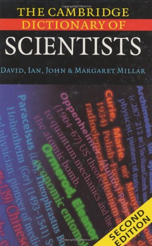 The Cambridge Dictionary of Scientists