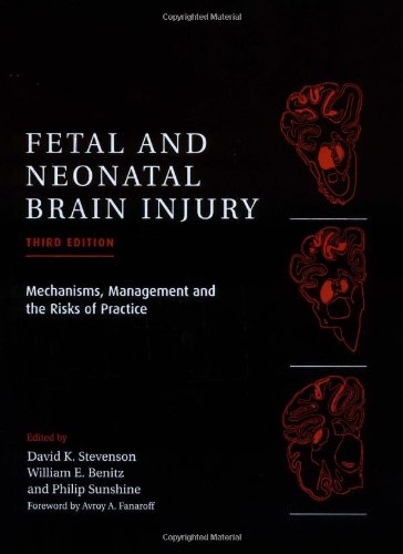 Fetal and Neonatal Brain Injury