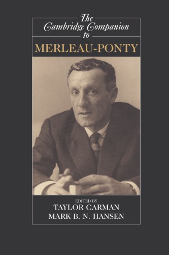 The Cambridge Companion To Merleau Ponty