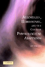 Allostasis, Homeostasis, and the Costs of Physiological Adaptation