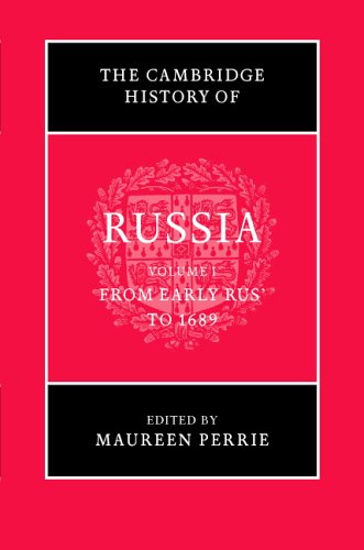 The Cambridge History of Russia, Volume 1