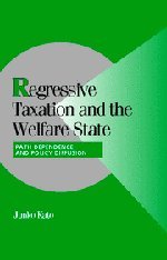 Regressive Taxation and the Welfare State