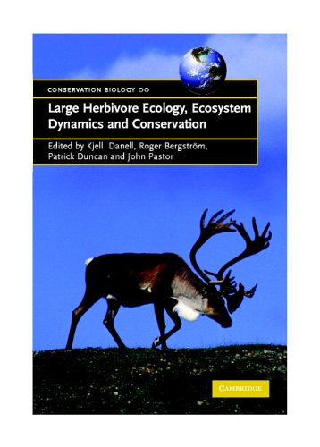 Large Herbivore Ecology, Ecosystem Dynamics and Conservation