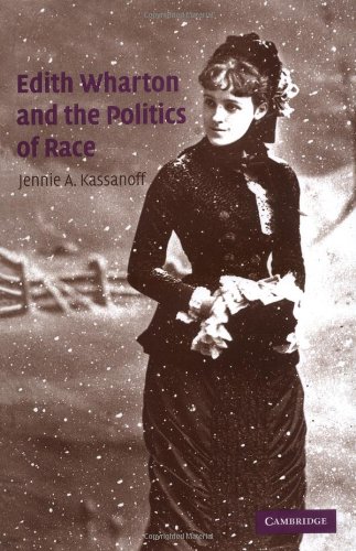 Edith Wharton and the Politics of Race