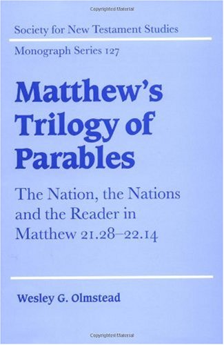 Matthew's Trilogy of Parables