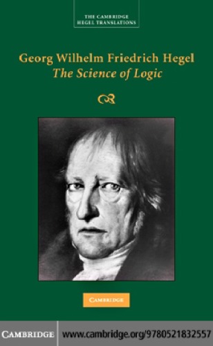 The Science of Logic (Hegel Translations)