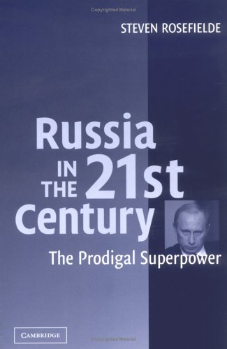 Russia in the 21st Century