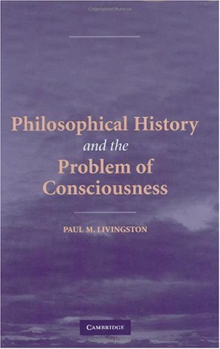 Philosophical History and the Problem of Consciousness