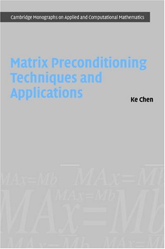 Matrix Preconditioning Techniques and Applications