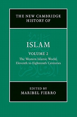 The New Cambridge History of Islam, Volume 2