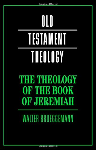 The Theology of the Book of Jeremiah