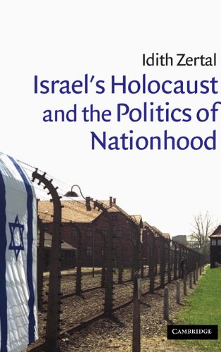 Israel's Holocaust and the Politics of Nationhood