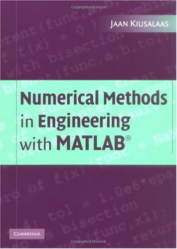 Numerical Methods in Engineering with Matlab(r)