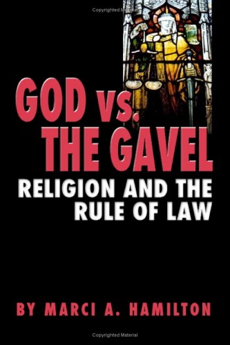 God Vs. the Gavel