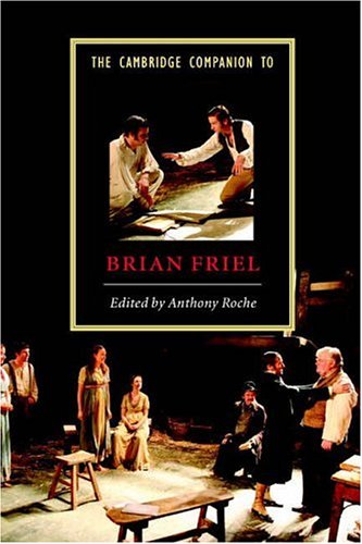 The Cambridge Companion To Brian Friel