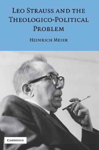 Leo Strauss And The Theological Political Problem