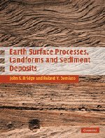 Earth Surface Processes, Landforms and Sediment Deposits